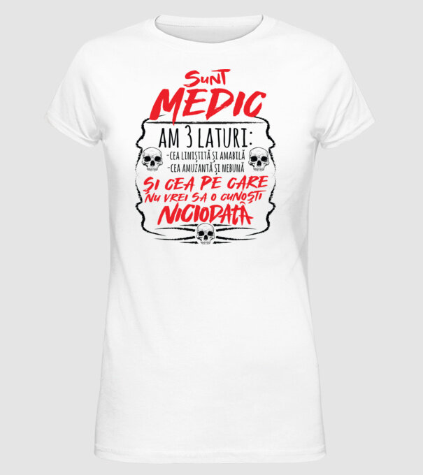 sunt medic am 3 laturi model alb pe tricou