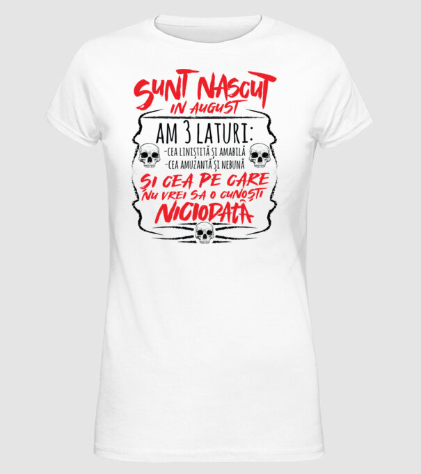 Sunt născut în august am 3 laturi model alb pe tricou