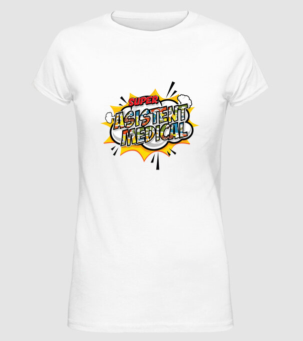 Super Asistent medical model alb pe tricou