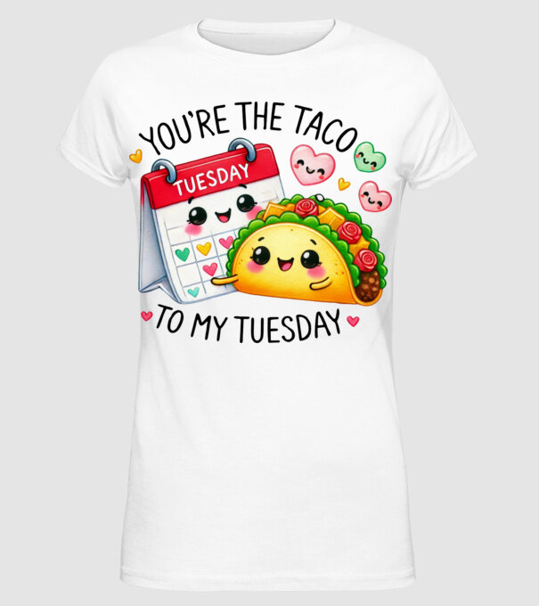 Taco to my Tuesday model alb pe tricou