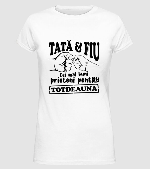tată & fiu - cei mai buni prieteni pentru totdeauna model alb pe tricou