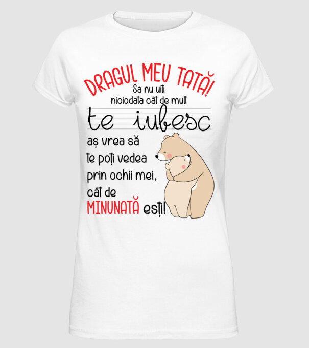 Tată Cât de minunat ești model alb pe tricou