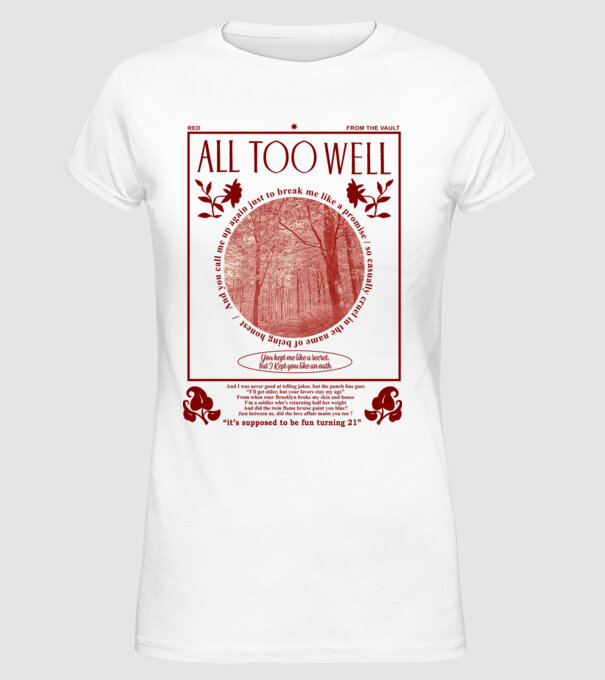 Taylor Swift All too well model alb pe tricou