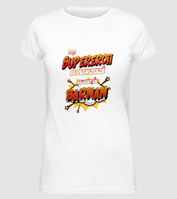 Toți supereroii se deghizează, eu sunt un barman model alb pe tricou