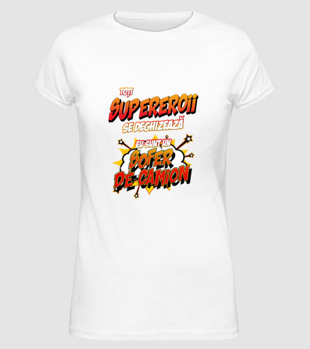 Toți supereroii se deghizează, eu sunt un șofer de camion model alb pe tricou