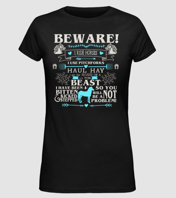 Beware i ride horses model negru pe tricou