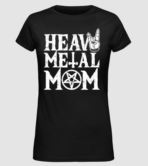 Heavy Metal Mom model negru pe tricou