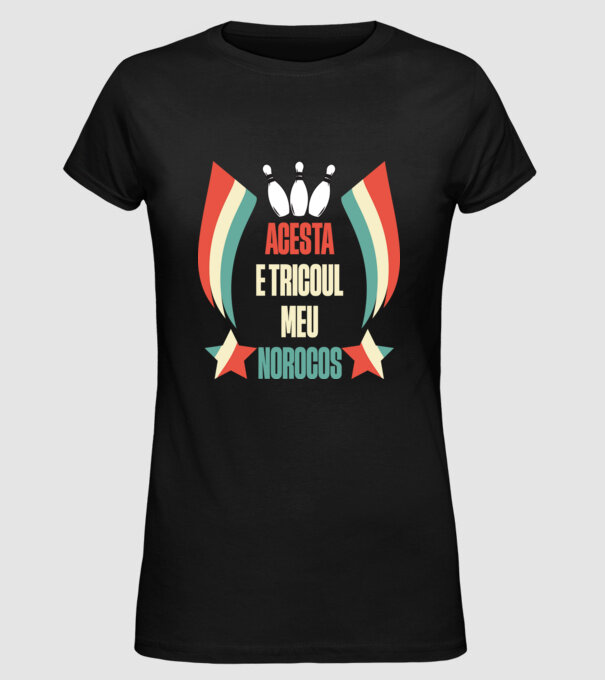 acesta e tricoul meu norocos model negru pe tricou