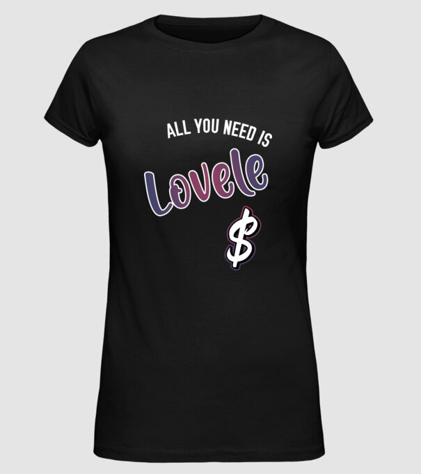All you need is lovele model negru pe tricou