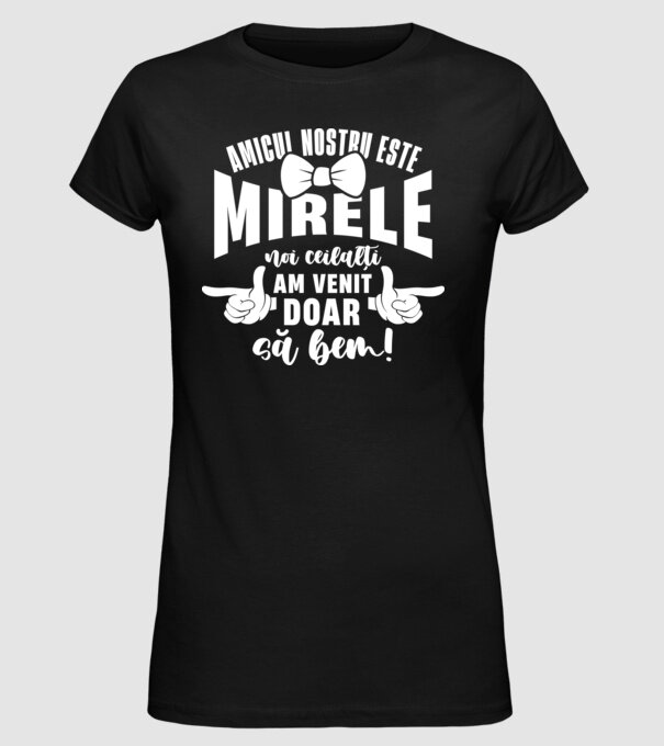 Amicul nostru este mirele model negru pe tricou