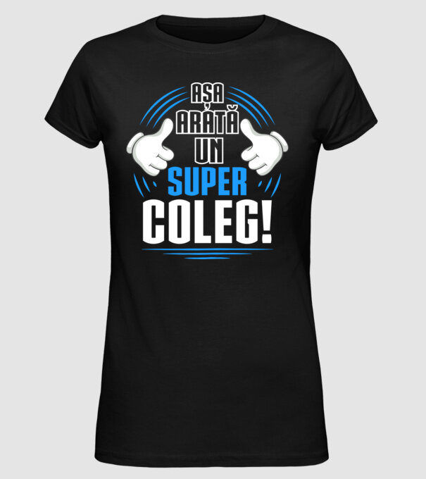 Așa arată un super coleg D4769145 model negru pe tricou