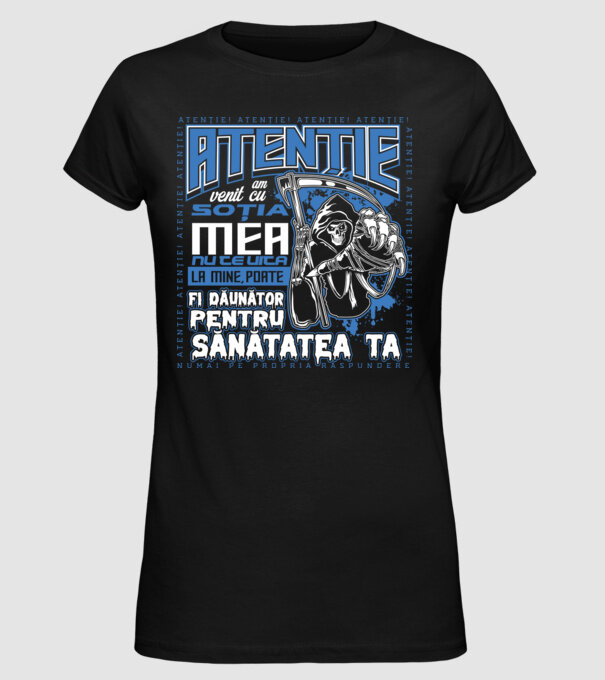 Atenție Am venit cu soția mea model negru pe tricou