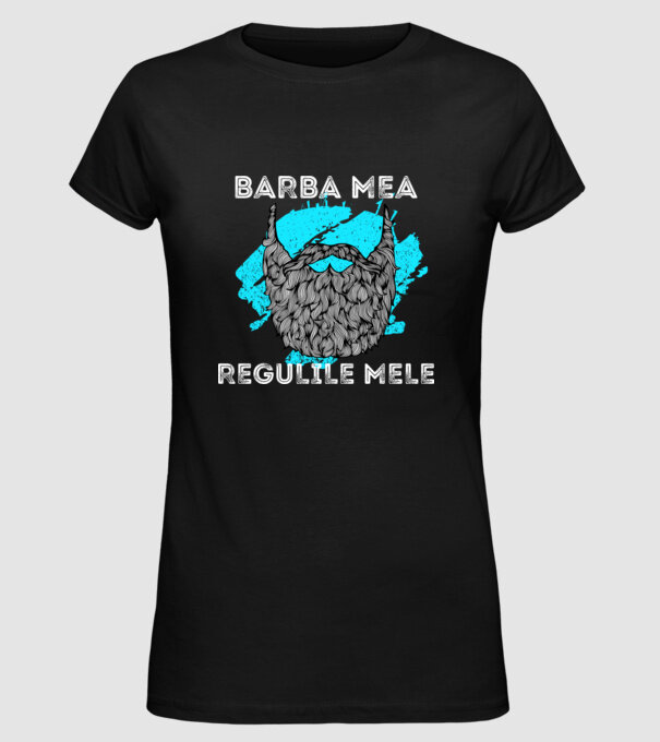 barba mea - regulile mele model negru pe tricou