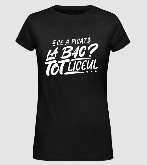 Ce a picat la bac model negru pe tricou