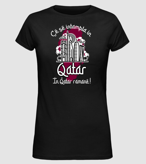 Ce se întâmplă în Katar model negru pe tricou
