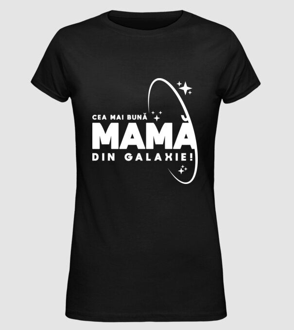 Cea mai bună bunică din Galaxie! model negru pe tricou