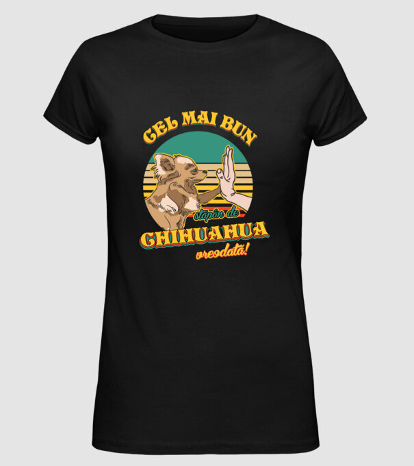 Cel mai bun stăpân de Chihuahua vreodată! model negru pe tricou