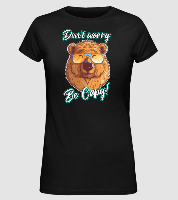 Don't worry be Capy model negru pe tricou