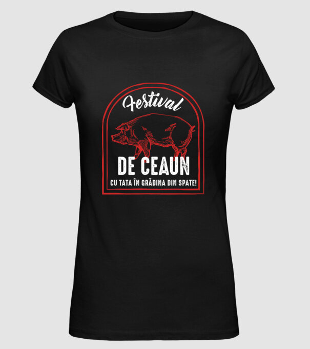 Festival de ceaun - cu tata în grădina din spate! model negru pe tricou