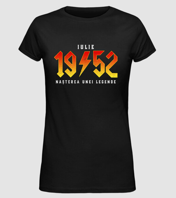 Iulie - 1952 - nașterea unei legende model negru pe tricou