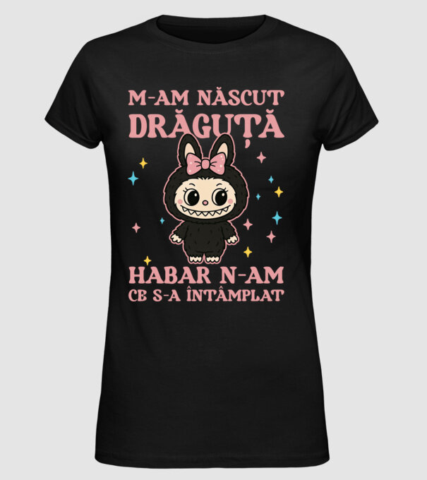 M-am născut drăguță model negru pe tricou