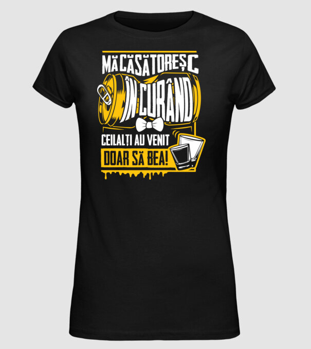 Mă căsătoresc în curând model negru pe tricou