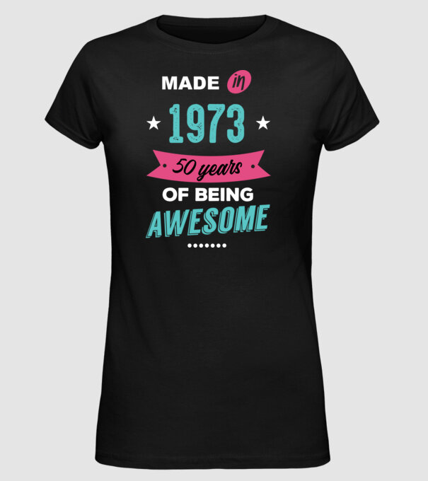 MADE IN 1973 model negru pe tricou