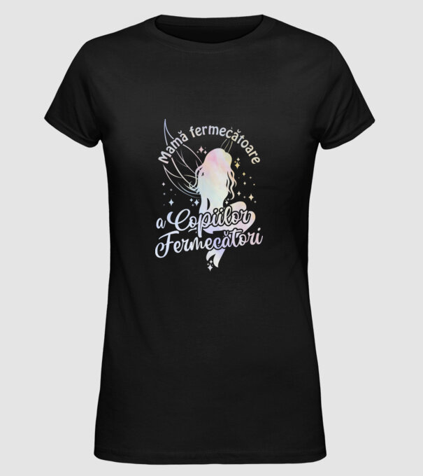 Mamă fermecătoare a copiilor fermecători model negru pe tricou