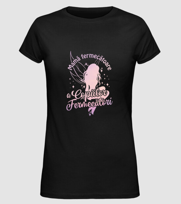 Mamă fermecătoare a copiilor fermecători model negru pe tricou