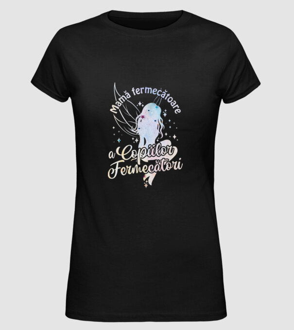 Mamă fermecătoare a copiilor fermecători model negru pe tricou