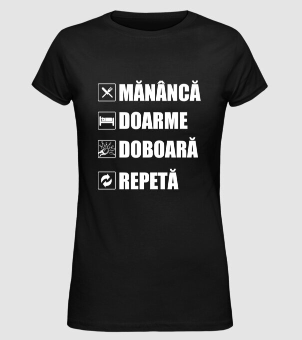mănâncă doarme doarme doboară repetă model negru pe tricou