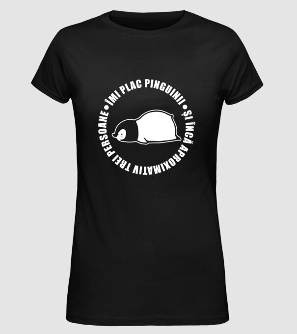 Îmi plac pinguinii - și încă aproximativ trei persoane model negru pe tricou
