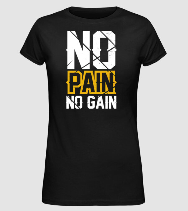 No Pain No Gain model negru pe tricou