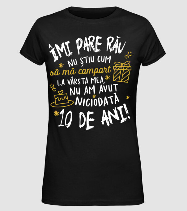 Nu am avut niciodată 10 de ani model negru pe tricou