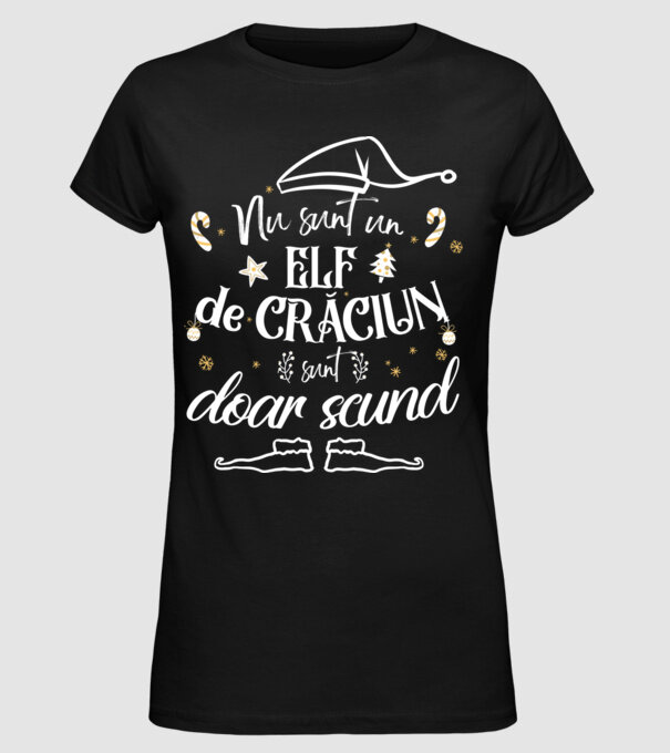 Nu sunt un elf de Crăciun, sunt doar scund Negru model negru pe tricou