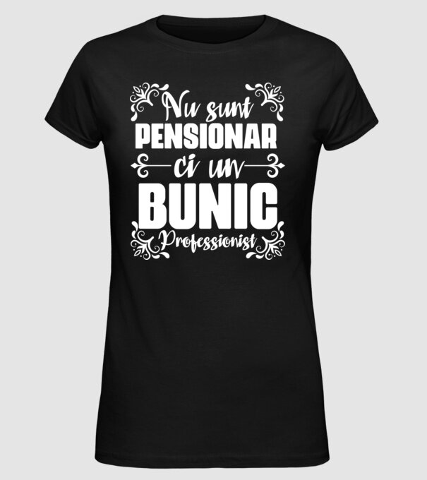 Nu sunt_pensionar, ci un bunic profesionist model negru pe tricou