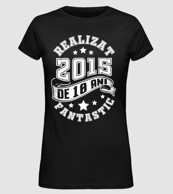 Realizat de fantastic - 2015 model negru pe tricou