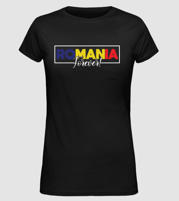 Romania forever model negru pe tricou