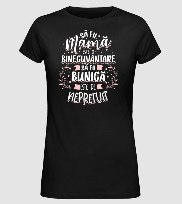Să fii bunică este neprețuit model negru pe tricou