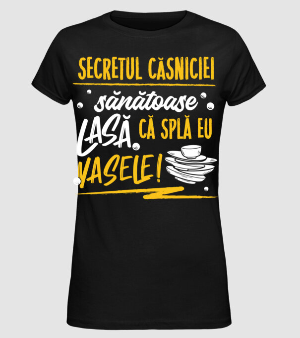 Secretul căsniciei sănătoase model negru pe tricou