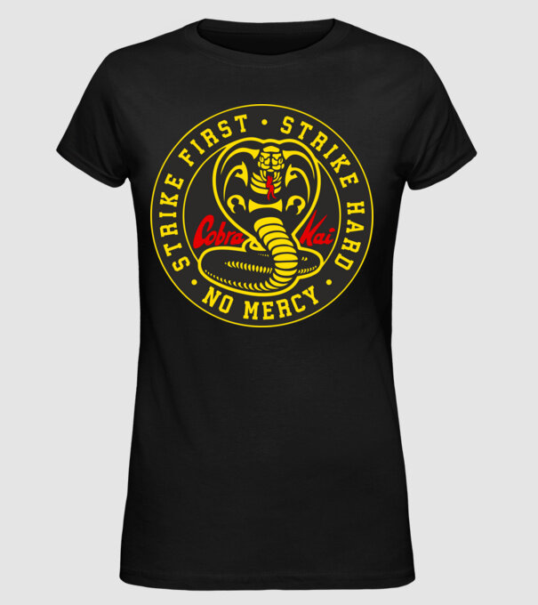 Strike first strike hard cobra kai model negru pe tricou