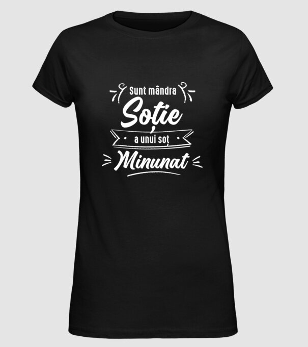 Sunt mândra soție a unui soț minunat model negru pe tricou