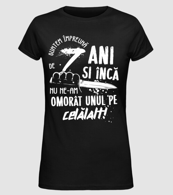 Suntem împreună de 7 ani model negru pe tricou