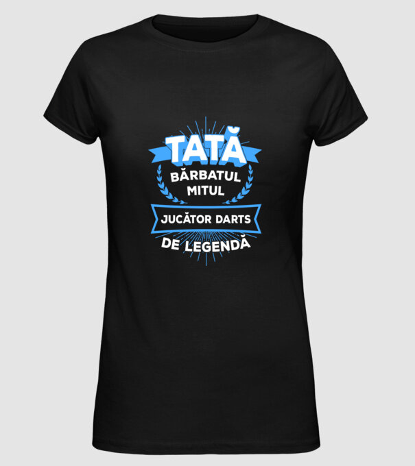 tată, bărbatul, mitul, jucător darts de legendă model negru pe tricou