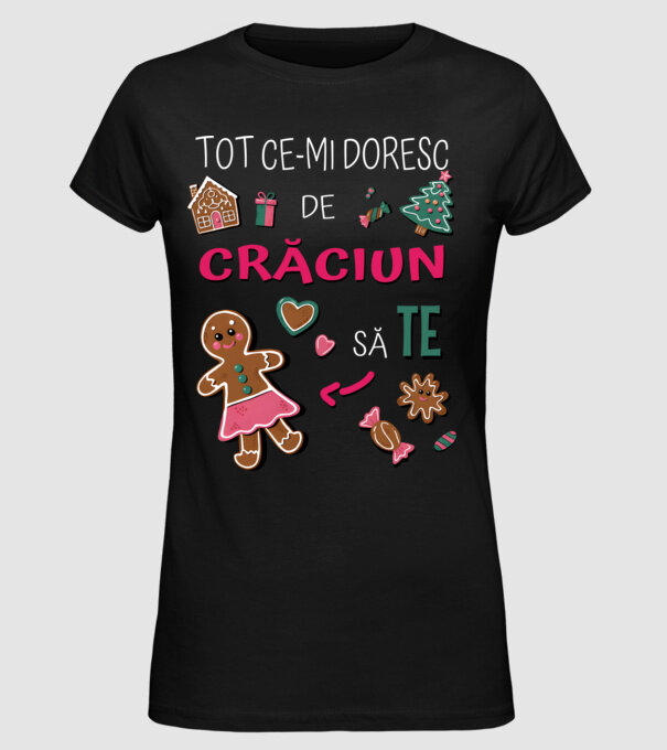 Tot ce-mi doresc de Crăciun să TE Femei Negru model negru pe tricou
