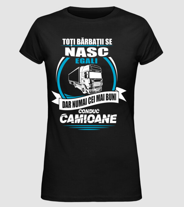 Toți bărbații se nasc egali camioane model negru pe tricou