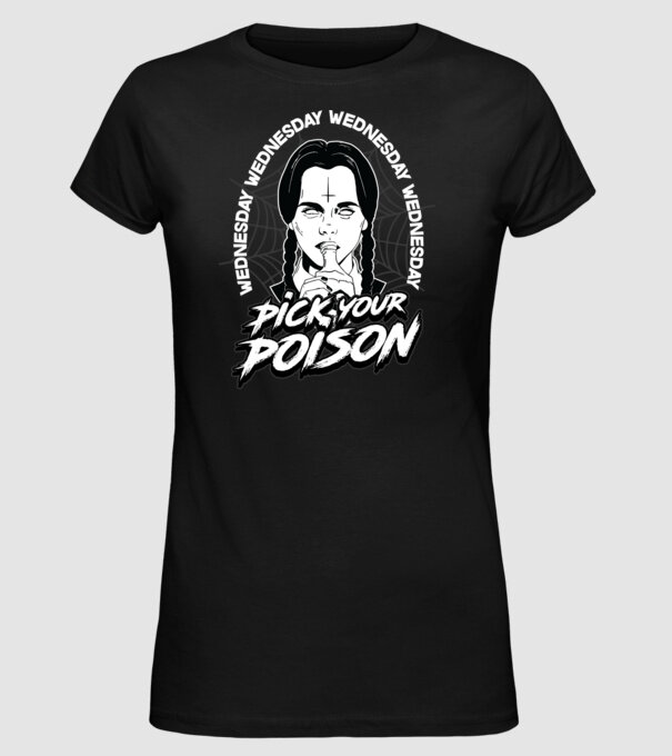 WEDNESDAY Pick your poison model negru pe tricou