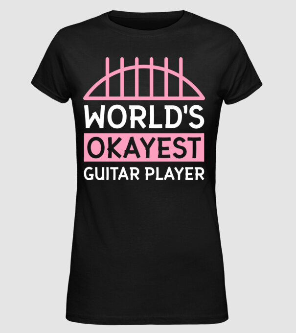 World's okayest guitar player model negru pe tricou