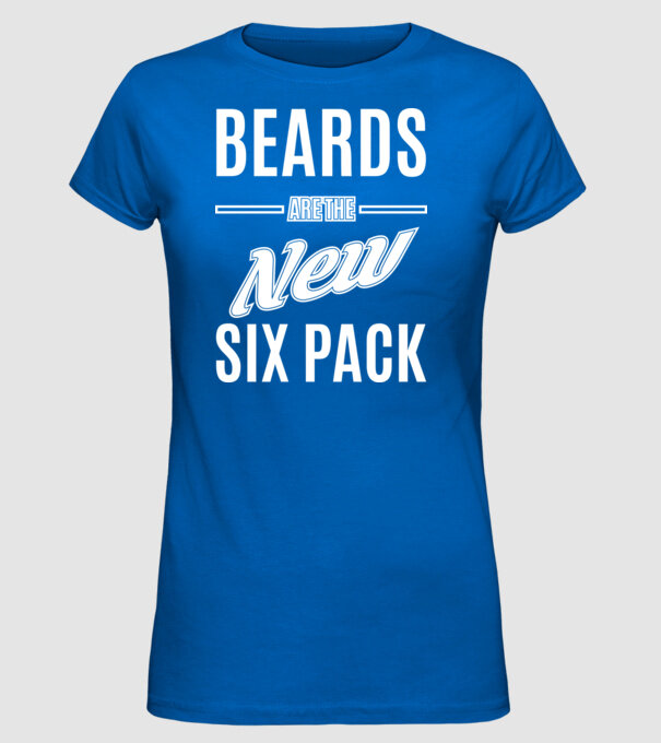 Beards are the new six pack model albastru regal pe tricou