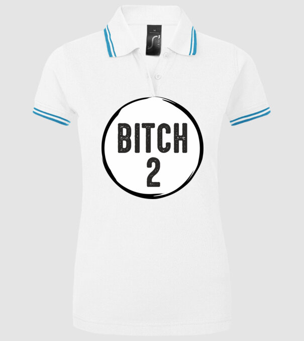 BITCH 2 model alb pe tricou